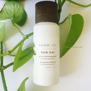 FARMACY New Day gentle exfolaiting grains MyLipaddiction.com